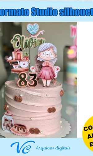 360- Arquivo de corte topo de bolo Vovó Costureira Aquarela