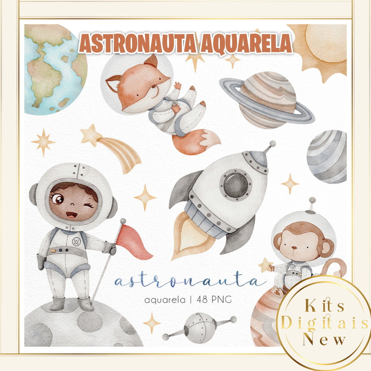 ASTRONAUTA AQUARELA KIT DIGITAL