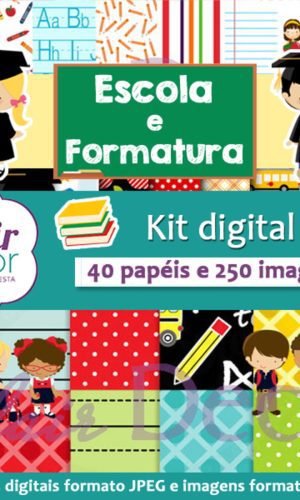 Kit Digital ESCOLA / FORMATURA