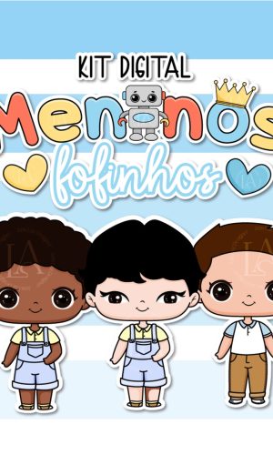 Kit Digital - Meninos Fofinhos