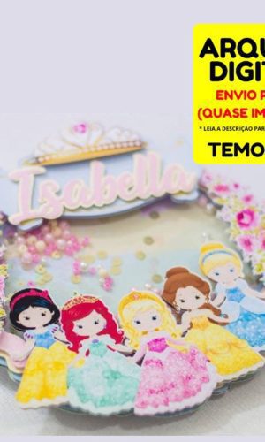 Topo de Bolo Princesas Circular Shaker - Arquivo(*#9)