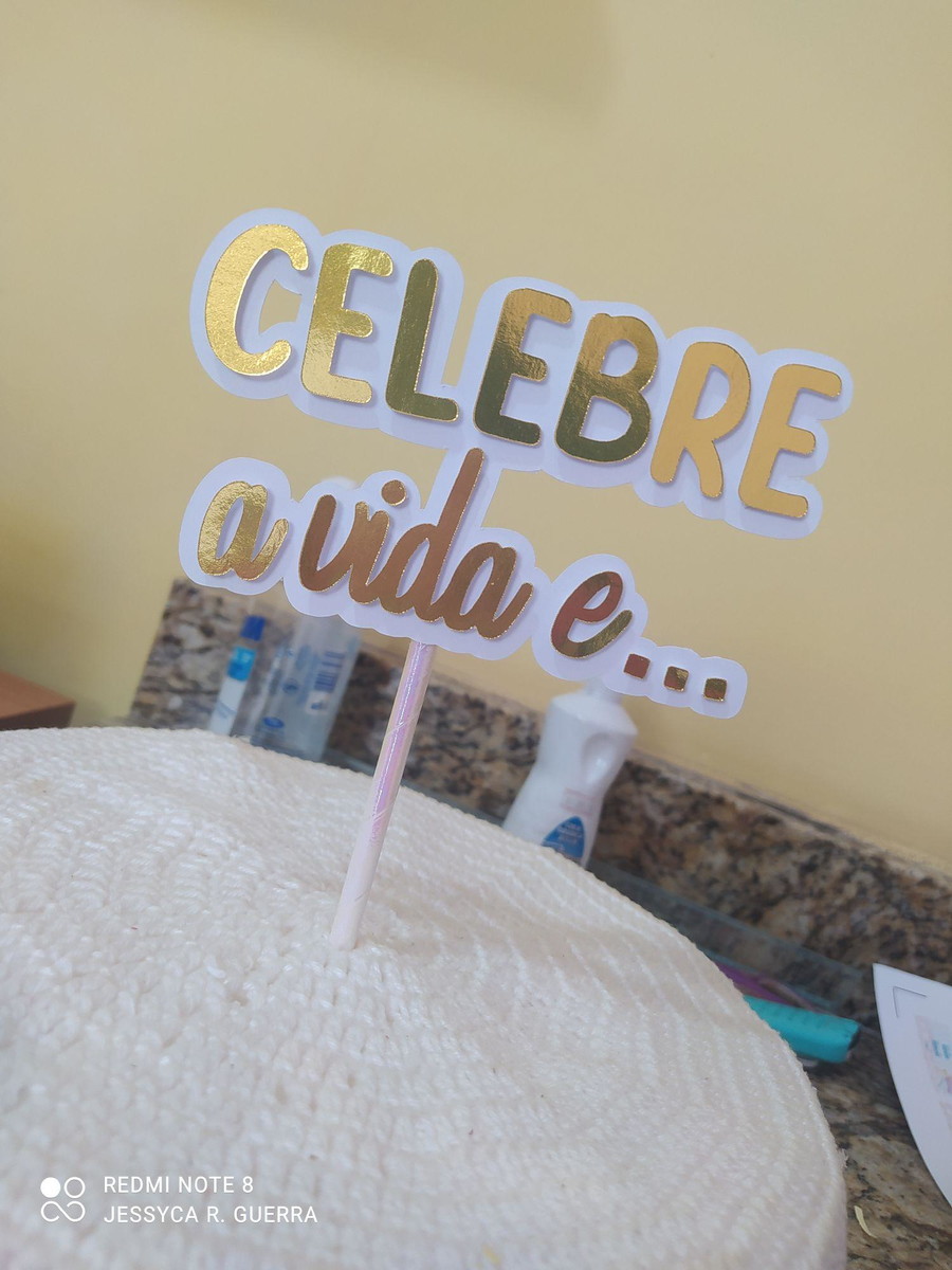 Arquivo de Corte - Topo de Bolo Celebre a Vida - Imagem 2