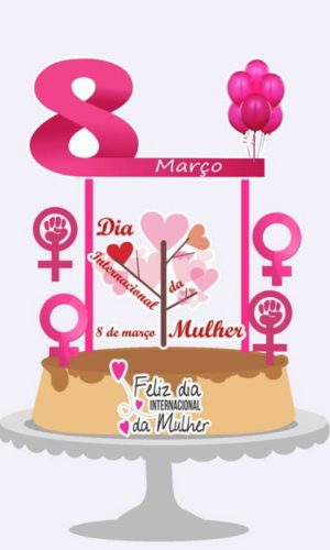 Arquivo de corte Topo de Bolo Dia da Mulher STUDIO
