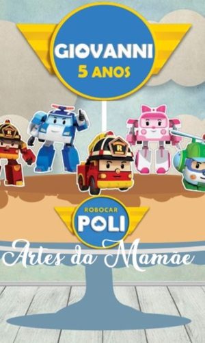 Arquivo Digital para corte topo de bolo Robocar Poli