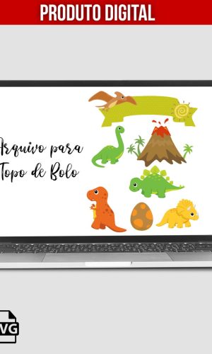 ARQUIVO DIGITAL PARA TOPO DE BOLO "DINOSSAUROS"