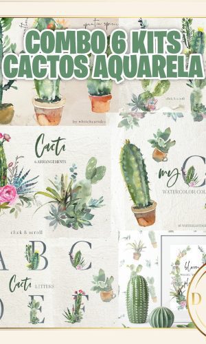 Combo 6 Kits Cactos Aquarela Kit Digital