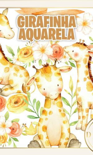 Girafinha Girafa Aquarela Cute Kit Digital