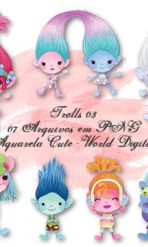 Kit Arquivo Digital em PNG Aquarela Cute Trolls 03