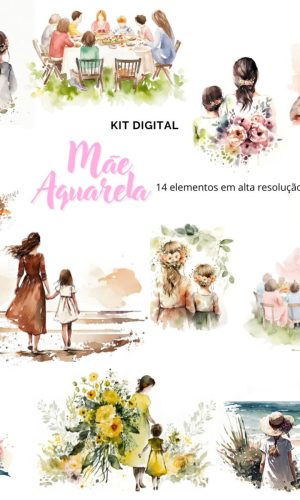 Kit de Arquivos Digitais Mãe Aquarela
