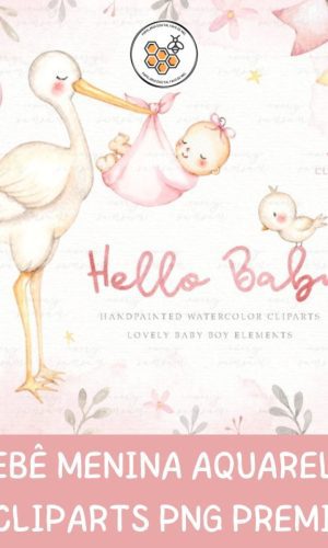 Kit Digital Bebê Menina Aquarela Premium - Hello Baby