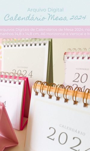 Kit Digital Calendário de Mesa 2024