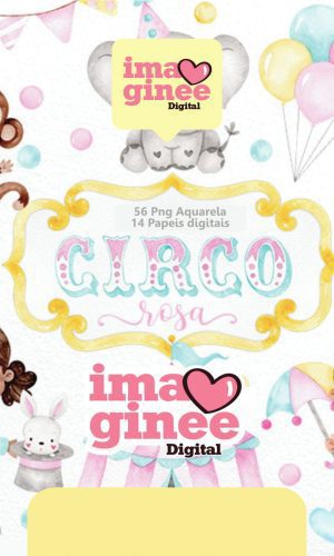 Kit Digital Circo Rosa Aquarela