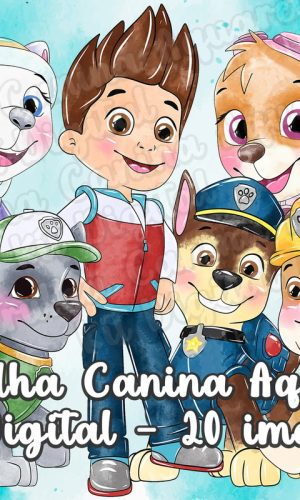 Kit Digital Patrulha Canina Aquarela - com 20 Imagens