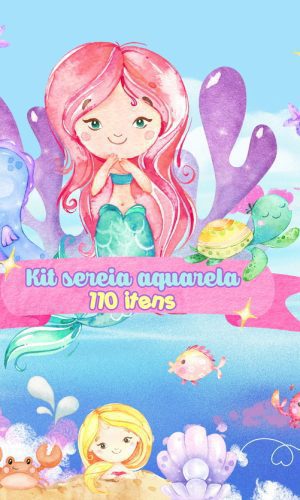 Kit Digital Sereia Aquarela - 110 Itens