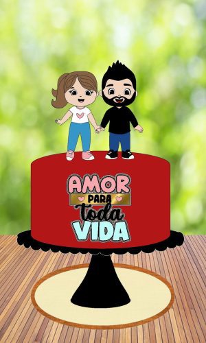 Topo de Bolo Amor para Toda Vida - Arquivo Digital