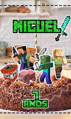 TOPO DE BOLO MINECRAFT - ARQUIVO DIGITAL