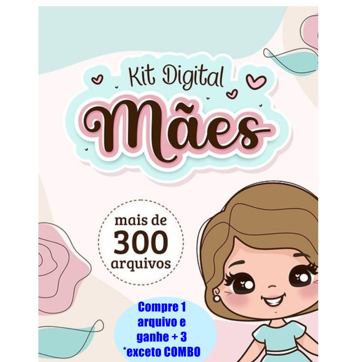 392- COMBO Kit Digital Dia das Mães 2022