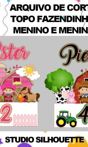 Arq.de Corte - Topo Fazendinha Menino e Menina
