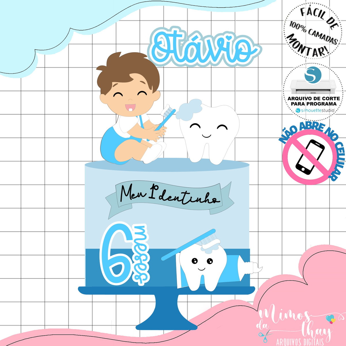 Arquivo Corte: Topo de Bolo Menino Meu 1° Dentinho 008