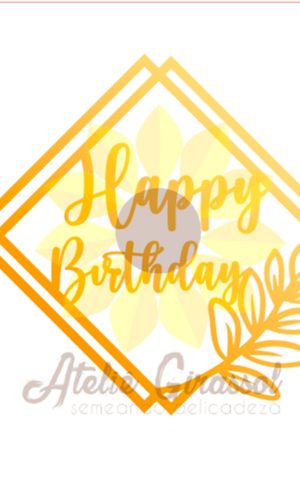 Arquivo Placa Happy Birthday Topo de Bolo Ganhe +3 Produtos