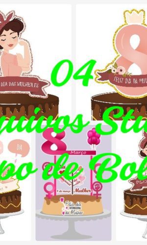 Arquivo de Corte Topo de Bolo - Dia da Mulher