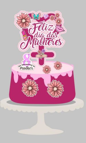 Arquivo de Corte Topo de Bolo Dia das Mulheres #17258