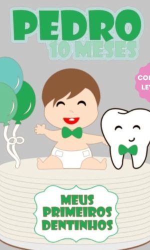 Arquivo de Corte Topo de Bolo Meus Primeiros Dentinhos Camad