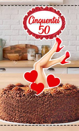 Topo de Bolo Cinquentei Mulher Pernas 4975 Arquivo Digital