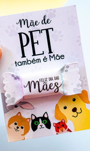 Arquivo Corte Card e Balinhas Dia das Mães de Pet #13973