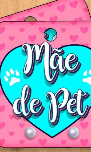 ARQUIVO CORTE TAG BRINCO DIA DAS MÃES PET #5075