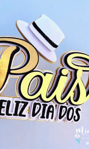 Arquivo Corte: Topo de Bolo Feliz Dia Dia dos Pais 066