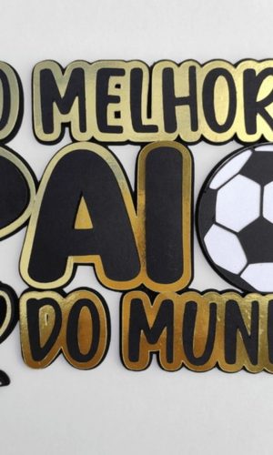 Arquivo Corte: Topo de Bolo Melhor Pai Dia dos Pais 064