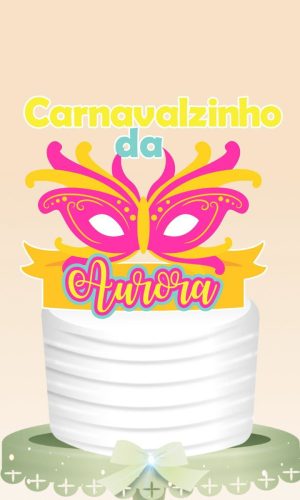 Arquivo de Corte Topo de Bolo Carnaval 2023 #15700