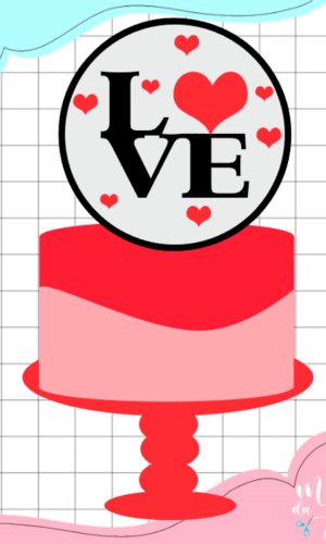 Arquivo de Corte: Topo de Bolo Circular Love Namorados 042