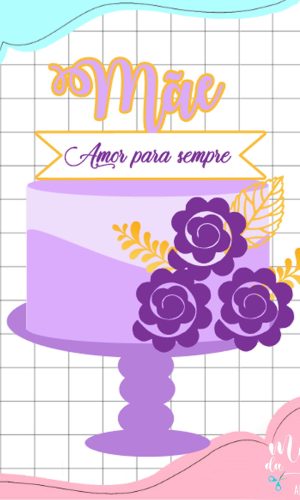 Arquivo de Corte: Topo de Bolo Dia das Mães + Flor 3d 075