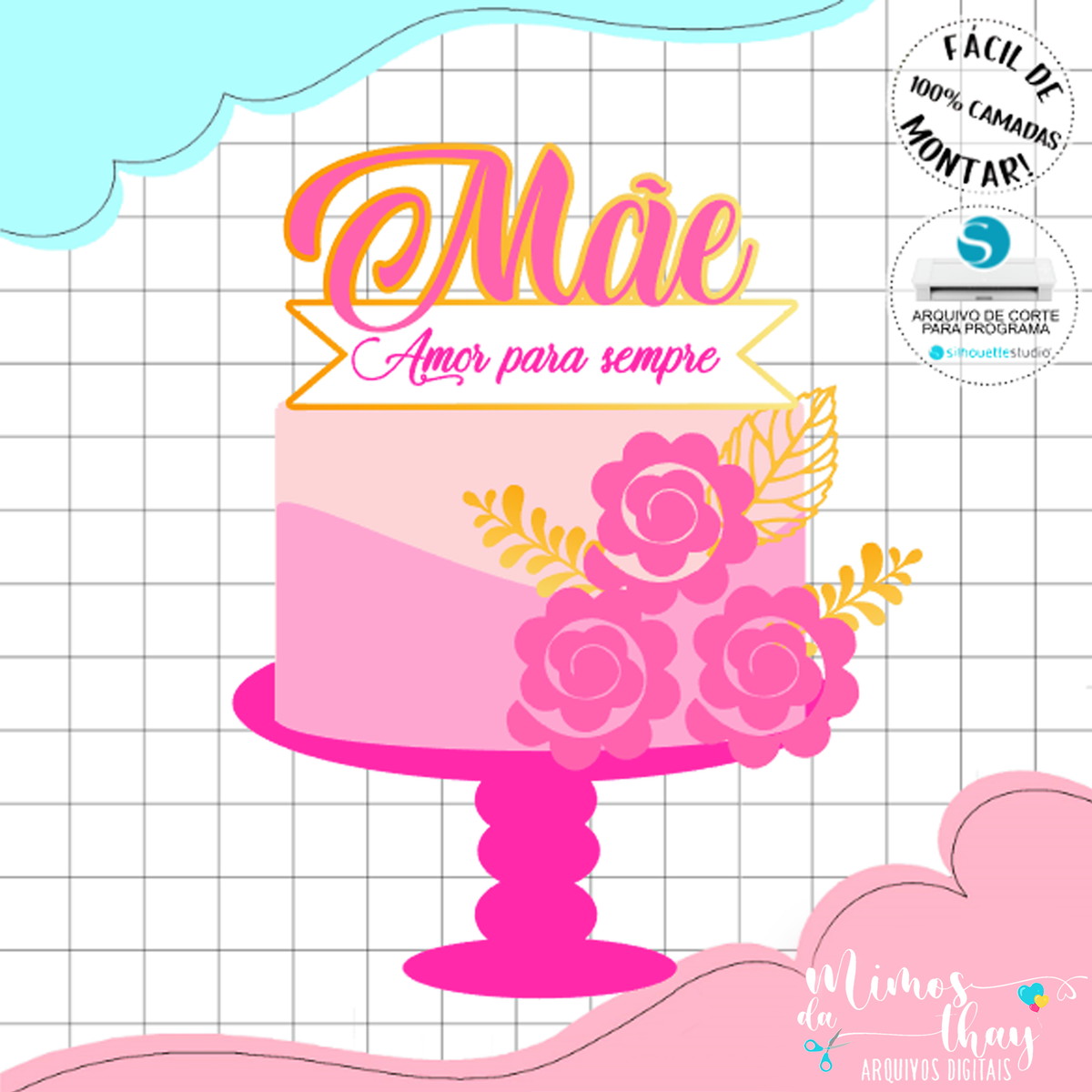 Arquivo de Corte: Topo de Bolo Dia das Mães + Flor 3d 076