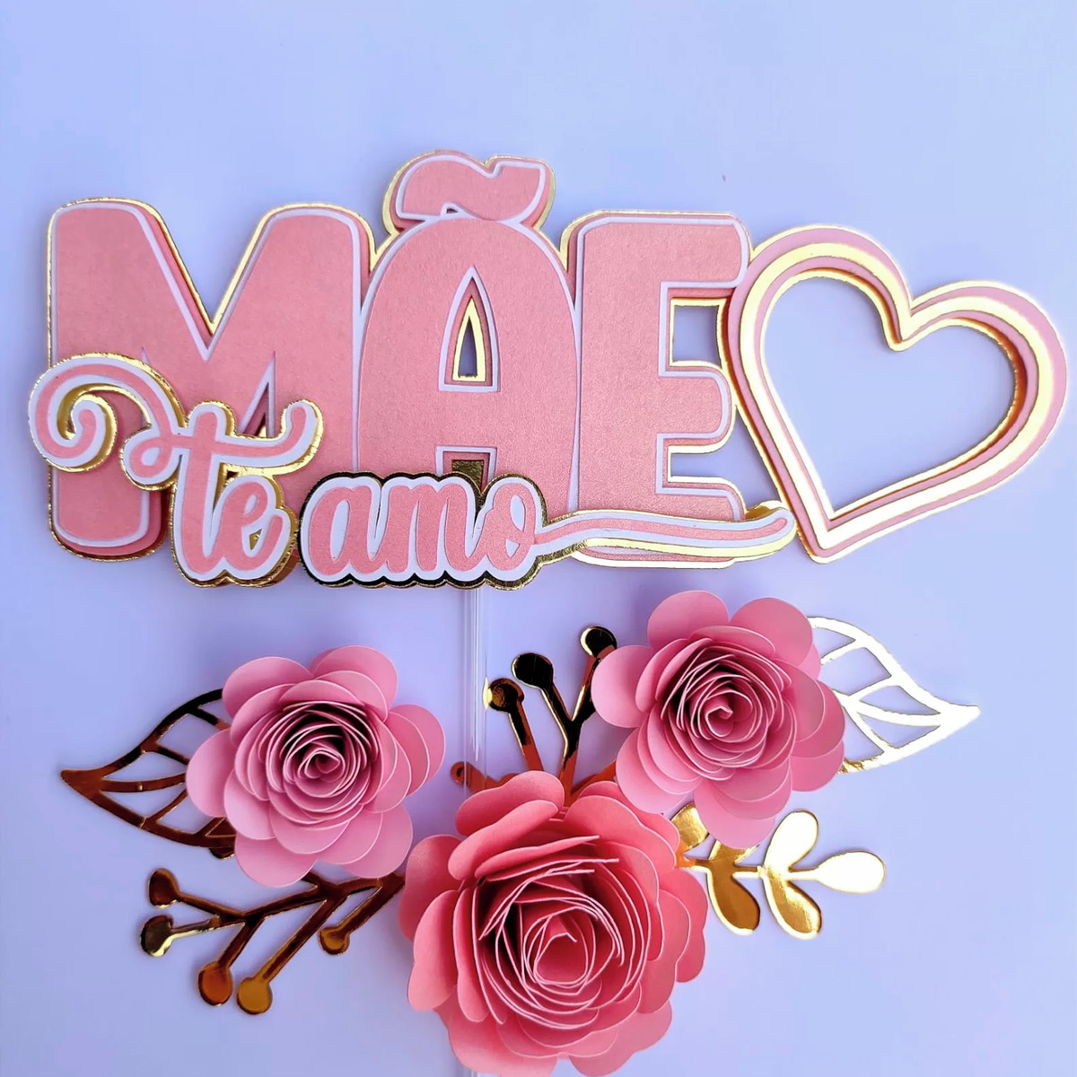 Arquivo de Corte Topo de Bolo Dia das Mães + Flores 085