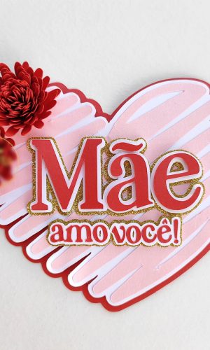 Arquivo de Corte: Topo de Bolo Dia das Mães + Flores 093