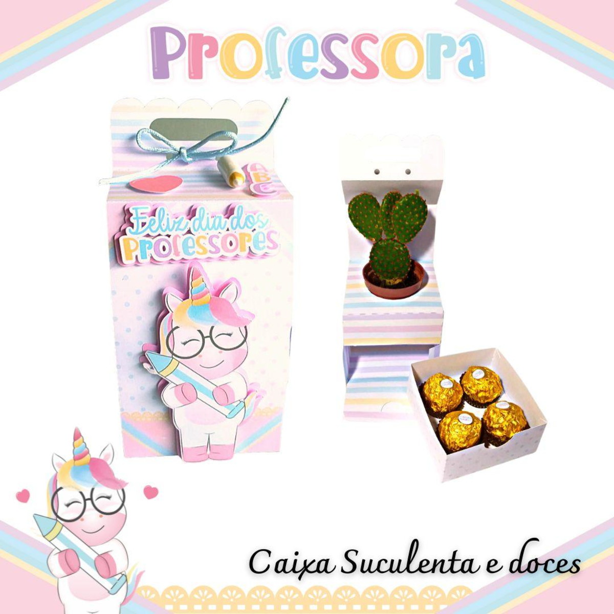 ARQUIVO DIA DOS PROFESSORES CAIXA DOCES E SUCULENTA #10034