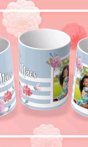ARQUIVO DIGITAL ARTE CANECA DIA DAS MAES SUBLIMAÇAO #4210