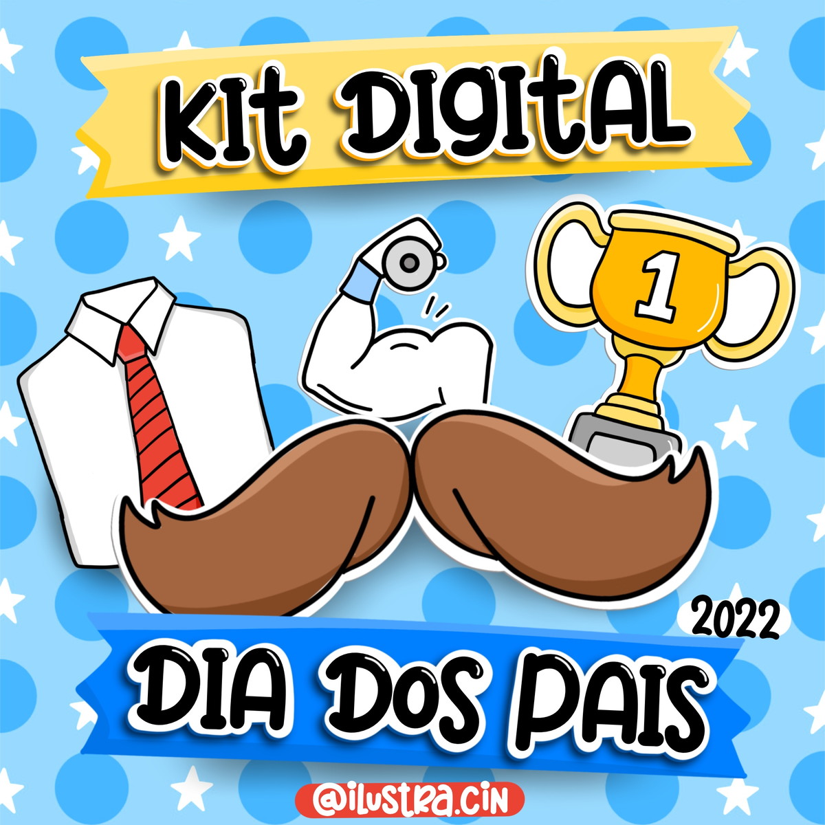 Arquivo Kit Digital Dia dos Pais 2022 #1
