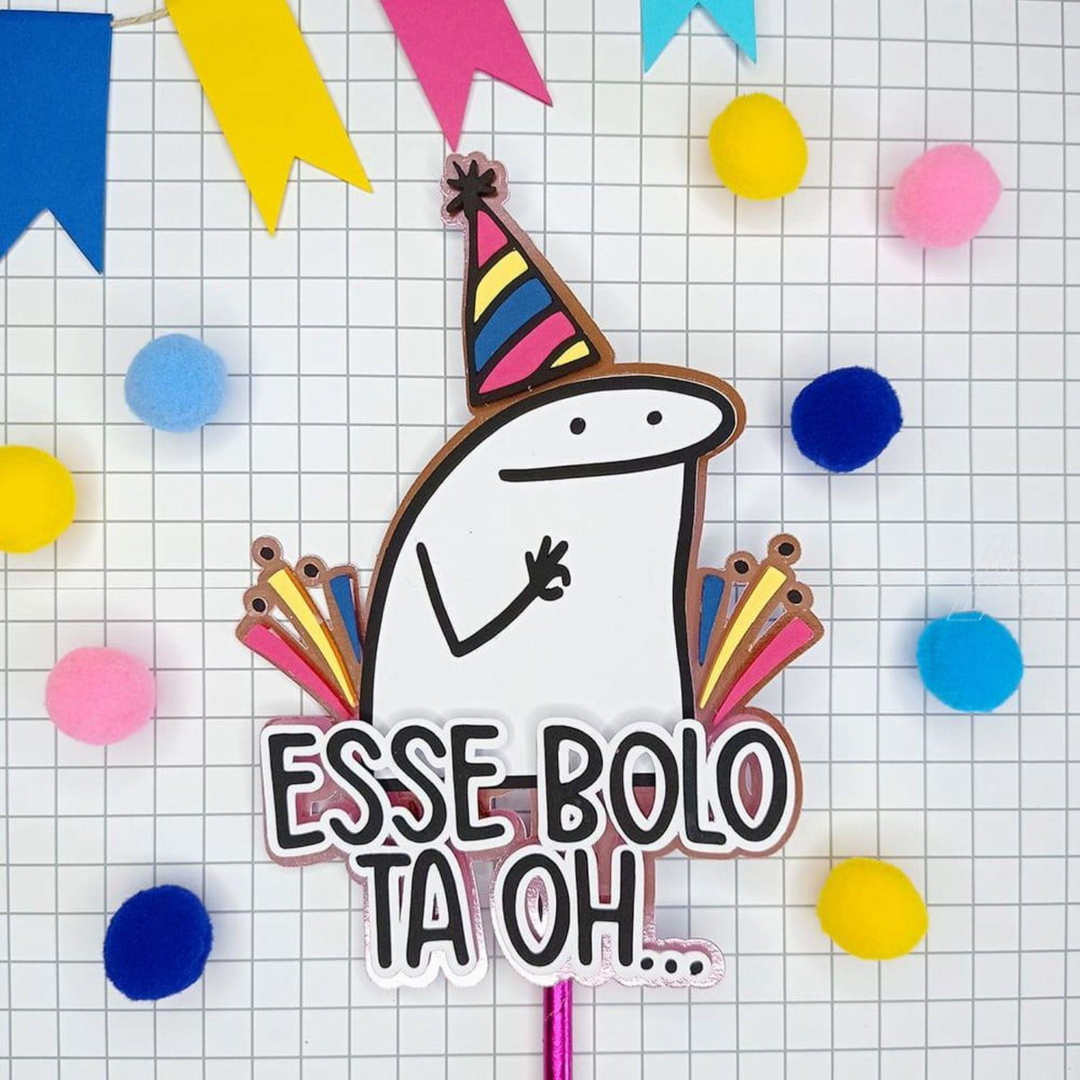 ARQUIVO TOPO DE BOLO FLORK ESSE BOLO TÁ OH #13742