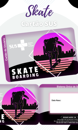 Cartão SUS Skate