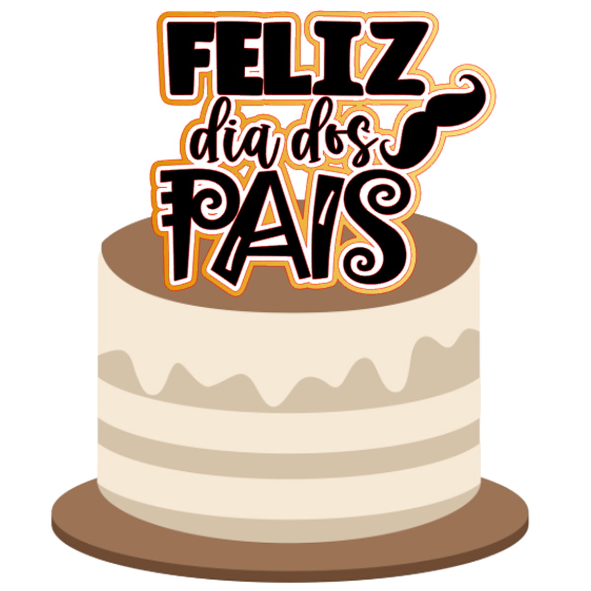 Kit C/ 5: Arquivo Corte Topo Feliz Dia Dos Pais 014