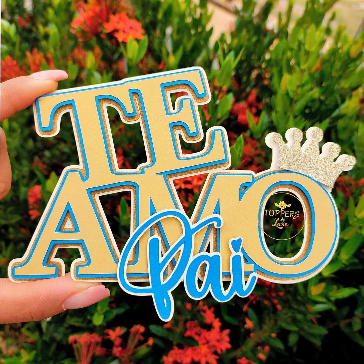 Kit C/ 5: Arquivo Corte Topo Te Amo Pai Dia Dos Pais 031