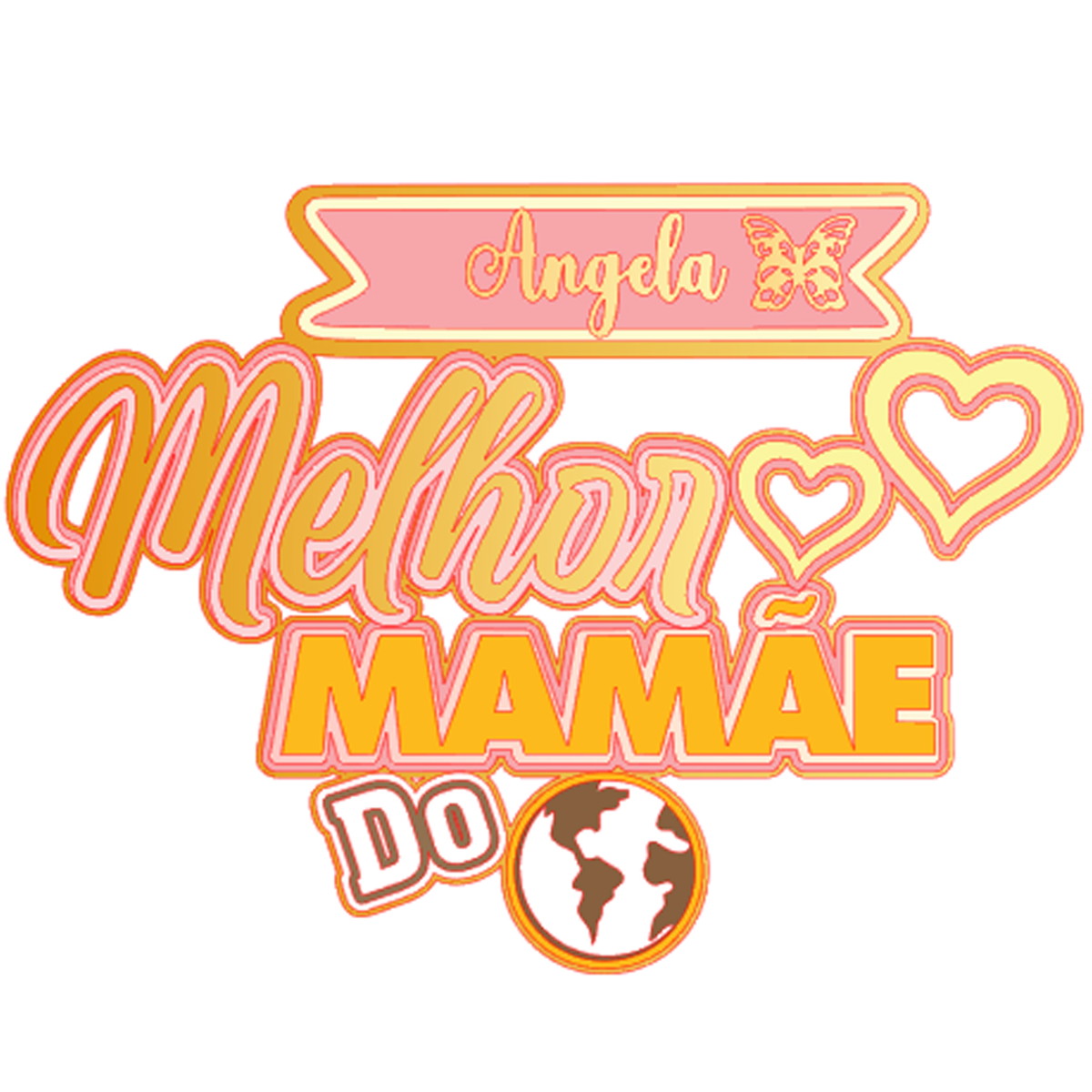 KIT C/ 5 ARQUIVOS DE CORTE: TOPO MELHOR MÃE DIA DAS MÃES 032