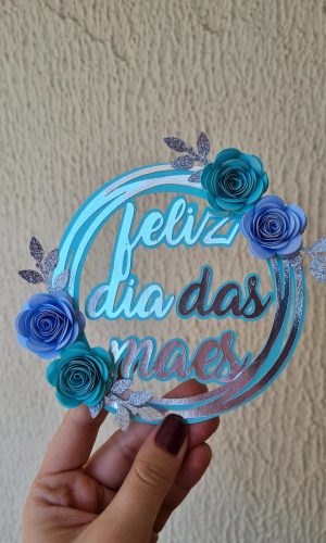 Topo de Bolo Dia das Mães