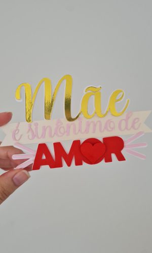 Topo de Bolo Dia das Mães