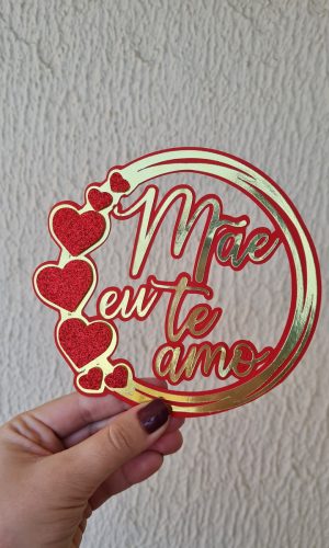 Topo de Bolo Dia das Mães