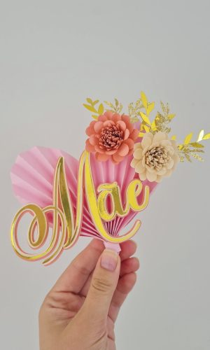 Topo de Bolo Dia das Mães